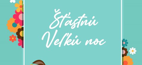 Príjemné prežitie veľkonočných sviatkov